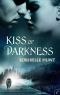 [Dark Bonds 01] • Kiss of Darkness